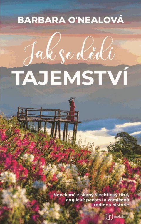 O´Nealová Barbara: Jak se dědí tajemství O´Nealová Barbara: Jak se dědí tajemství