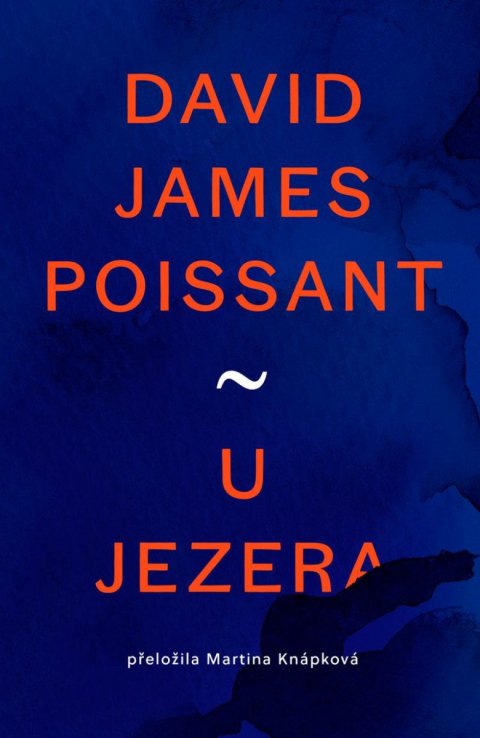 Poissant David James: U jezera