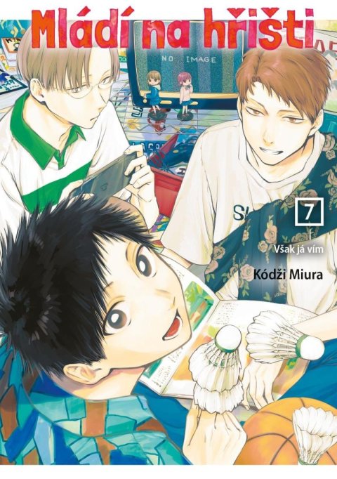 Miura Kódži: Mládí na hřišti 7 - Však já vím