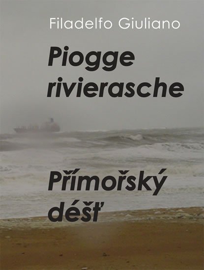 Giuliano Filadelfo: Piogge rivierasche / Přímořský déšť
