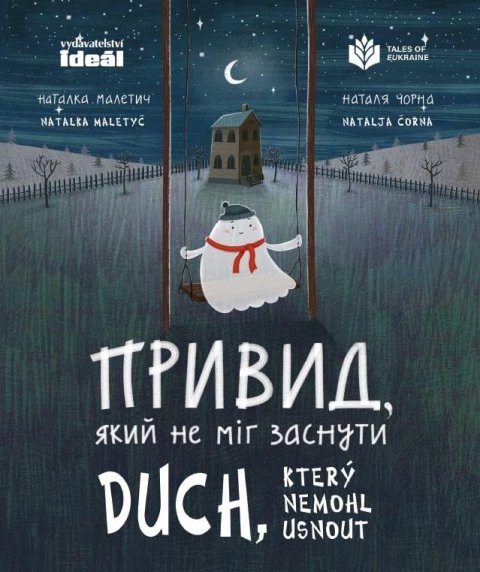 Maletyč Natalka: Duch který nemohl usnout Maletyč Natalka: Duch který nemohl usnout