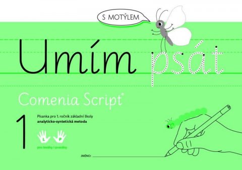 Lencová Radana: Umím psát s motýlem 1. a 2. díl, analyticko - syntetická metoda Lencová Radana: Umím psát s motýlem 1. a 2. díl, analyticko - syntetická metoda