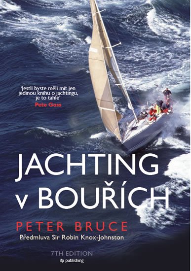 Bruce Peter: Jachting v bouřích