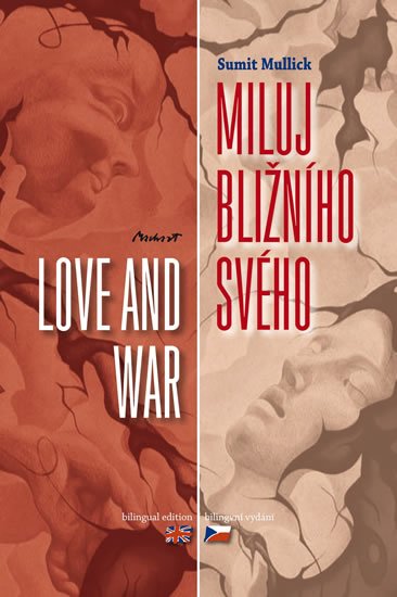 Mulick Sumit: Miluj bližního svého / Love and War