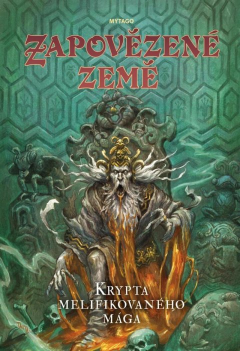 kolektiv autorů: Zapovězené země - Krypta melifikovaného mága