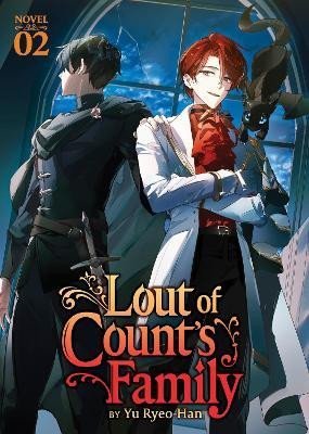 Yu Ryeo Han: Lout of Count´s Family (Novel) Vol. 2