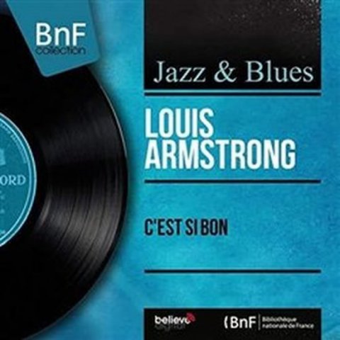Armstrong Louis: Louis Armstrong: C´est Si Bon CD