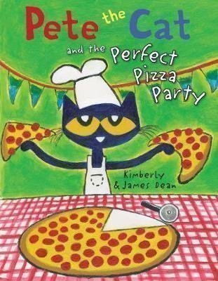 Dean James: Pete the Cat and the Perfect Pizza Party