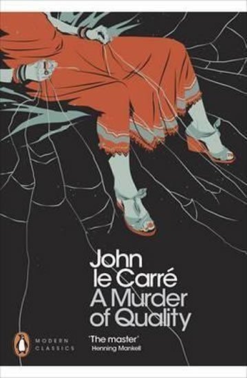 le Carré John: Murder Of Quality
