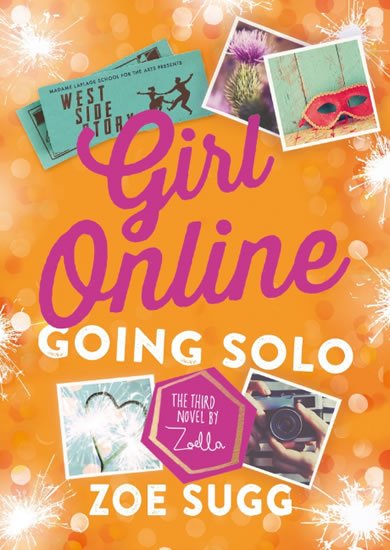 Sugg Zoe: Gilr Online: Going Solo 3