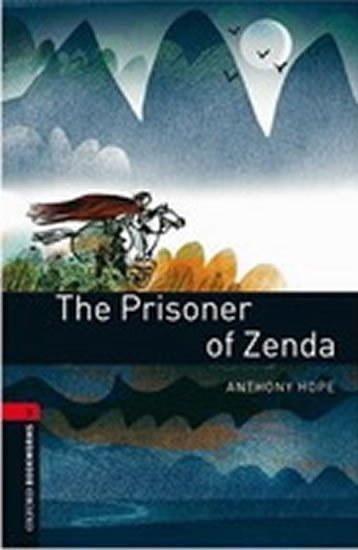 Hope Anthony: Oxford Bookworms Library 3 The Prisoner of Zenda (New Edition)