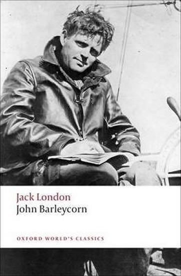 London Jack: John Barleycorn : Alcoholic Memoirs