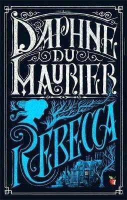 du Maurier Daphne: Rebecca