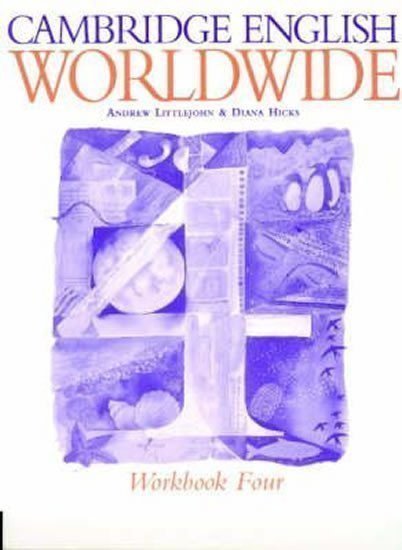 Littlejohn Andrew: Cambridge English Worldwide 4 Workbook