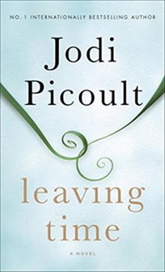 Picoultová Jodi: Leaving Time