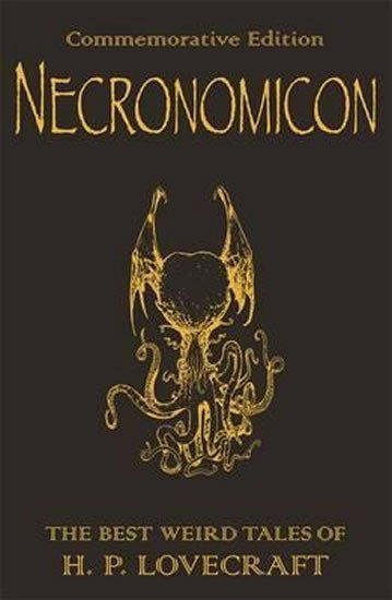 Lovecraft Howard Phillips: Necronomicon : The Best Weird Tales of H.P. Lovecraft Lovecraft Howard Phillips: Necronomicon : The Best Weird Tales of H.P. Lovecraft