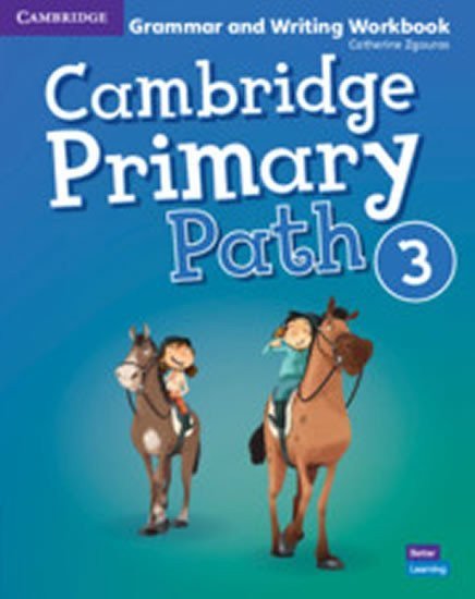 Zgouras Catherine: Cambridge Primary Path 3 Grammar and Writing Workbook