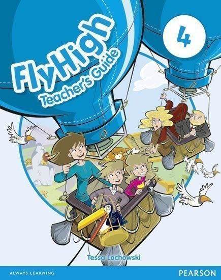 Lochowski Tessa: Fly High 4 Teacher´s Guide