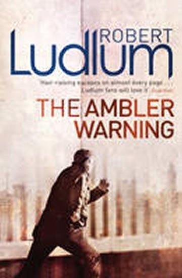 Ludlum Robert: The ambler warning