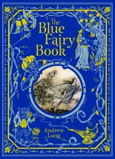 Lang Andrew: The Blue Fairy Book (Barnes & Noble Children's Leatherbound Classics)