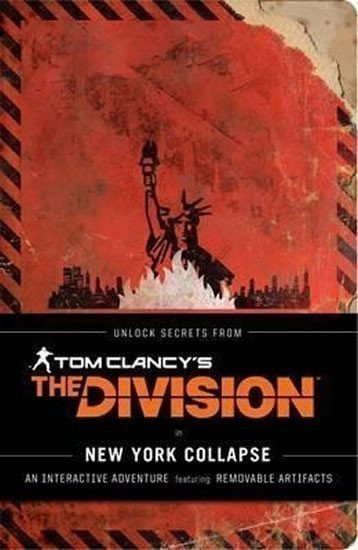 Irvine Alex: Tom Clancy´s The Division: New York Collapse