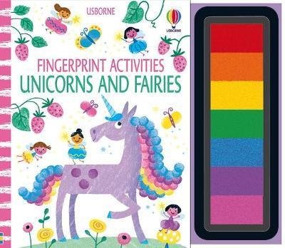 Watt Fiona: Fingerprint Activities Unicorns and Fairies