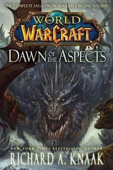 Knaak Richard A.: World of Warcraft: Dawn of the Aspects