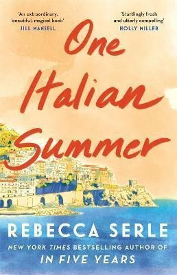 Serle Rebecca: One Italian Summer