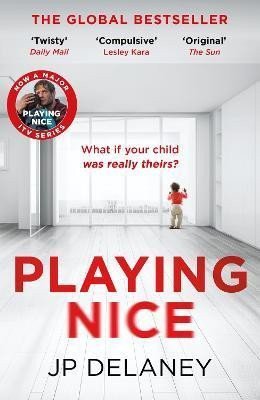 Delaney J. P.: Playing Nice