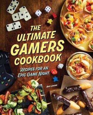 Kaltenthaler Birgit: Ultimate Gamers Cookbook