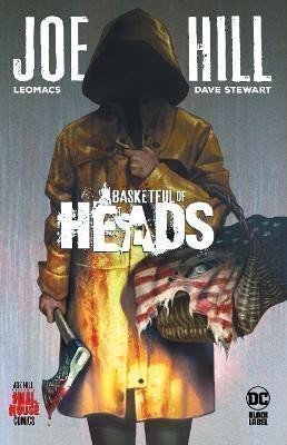 Hill Joe: Basketful of Heads