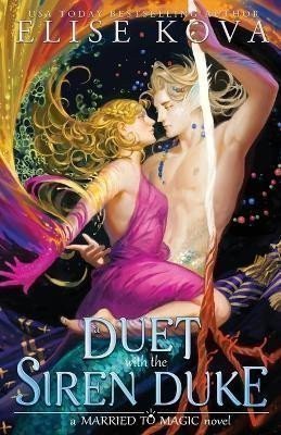 Kova Elise: A Duet with the Siren Duke