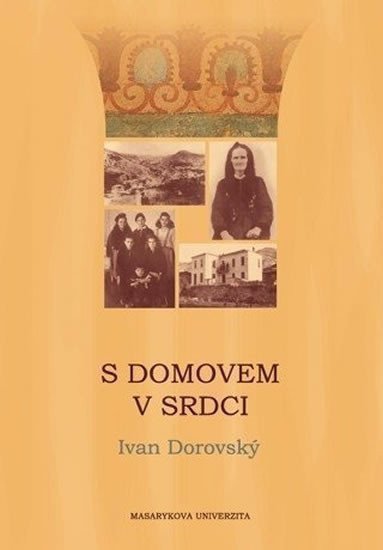 Dorovský Ivan: S domovem v srdci