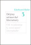 Bahr Ehrhard: Dějiny německé literatury 3.: Od realismu k současné literatuře