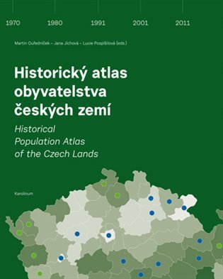 Ouředníček Martin: Historický atlas obyvatelstva českých zemí