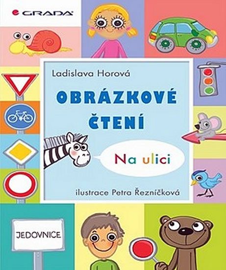Řezníčková Petra: Obrázkové čtení – Na ulici