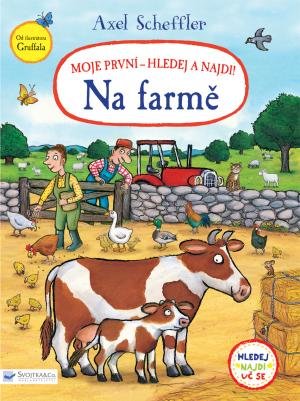 Scheffler Axel: Na farmě Moje první - hledej a najdi!