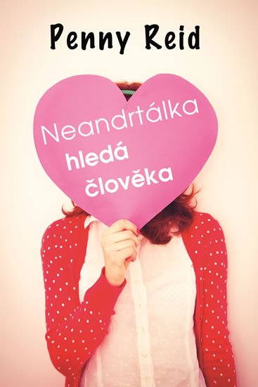 Reid Penny: Neandrtálka hledá člověka Reid Penny: Neandrtálka hledá člověka