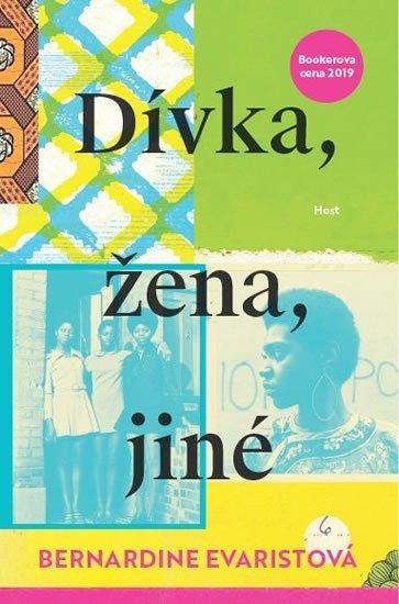 Evaristo Bernardine: Dívka, žena, jiné Evaristo Bernardine: Dívka, žena, jiné