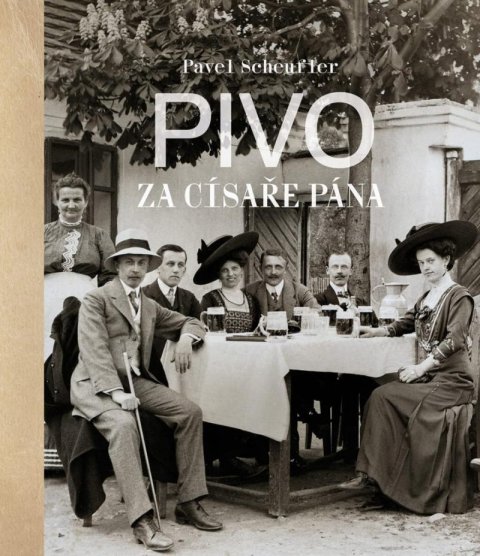 Scheufler Pavel: Pivo za císaře pána