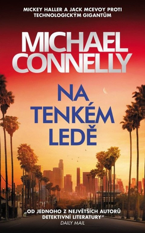 Connelly Michael: Na tenkém ledě