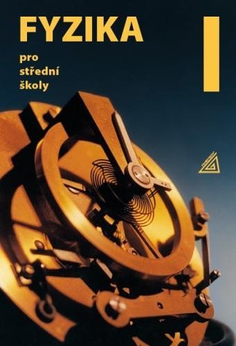 Lepil Oldřich: Fyzika pro střední školy, 1. díl + ED Lepil Oldřich: Fyzika pro střední školy, 1. díl + ED