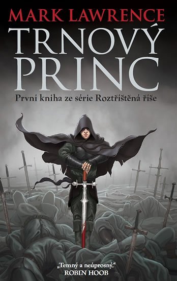 Lawrence Mark: Trnový princ Lawrence Mark: Trnový princ
