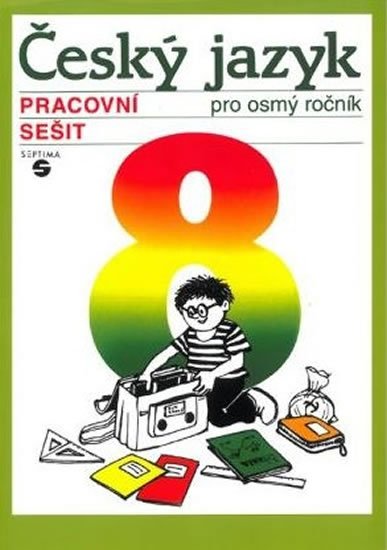 Hořínková Alena: Český jazyk pro 8. ročník (pracovní sešit)