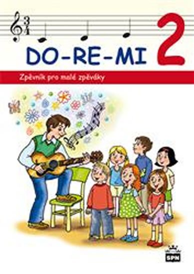 Lišková Marie: DO-RE-MI 2 - Zpěvník pro malé zpěváky