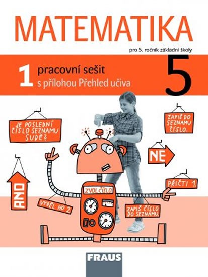 Hejný Milan: Matematika 5/1 pro ZŠ - Pracovní sešit Hejný Milan: Matematika 5/1 pro ZŠ - Pracovní sešit