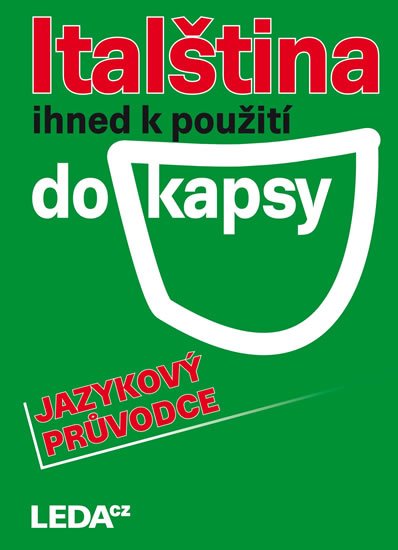 Janešová Jarmila: Italština ihned k použití do kapsy Janešová Jarmila: Italština ihned k použití do kapsy