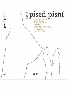 Seifert Jaroslav: Píseň písní Seifert Jaroslav: Píseň písní