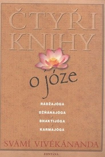 Vivékánanda Svámí: Čtyři knihy o józe