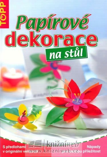 neuveden: Papírové dekorace na stůl - TOPP
